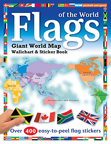 Flags of the World: World Map Wallchart Poster and Sticker Book (Need to Know Sticker Books) von Picthall & Gunzi (an Imprint of Award Publications Ltd)